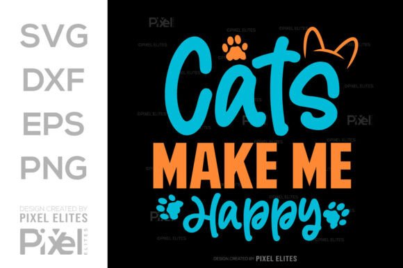 Cats Make Me Happy SVG T-shirt Design Review