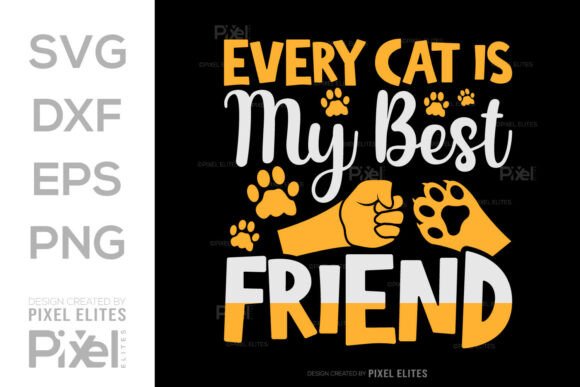 Every Cat is My Best Friend SVG T-shirt Review