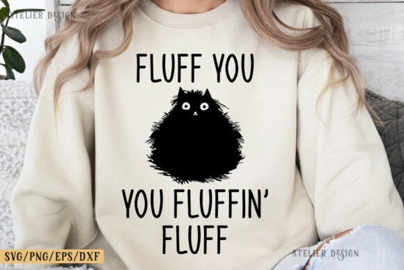 Fluff Cat Fluff You You Fluffin' Fluff