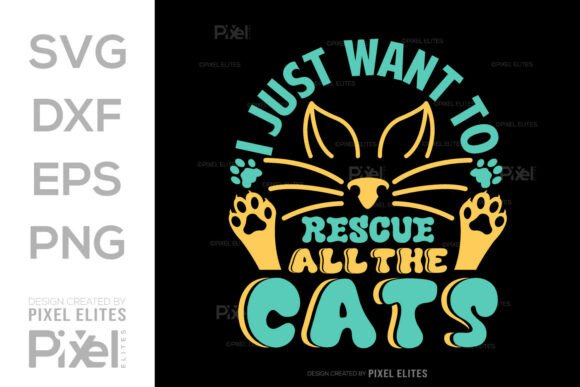 I Just Want to Rescue All the Cats SVG Review