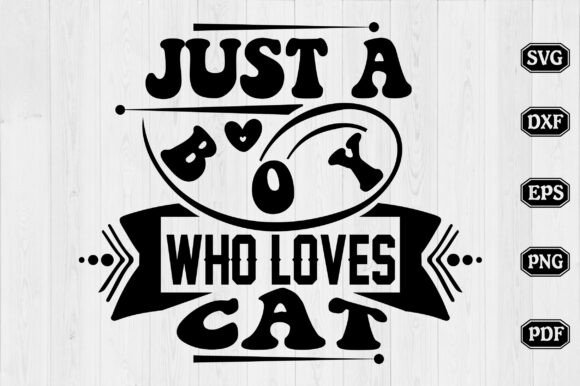 Just a Boy Who Loves Cat Svg Design Review
