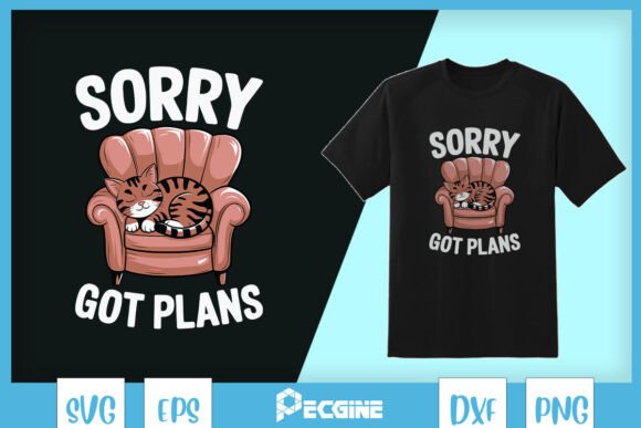 Serious Fun: Reviewing Sorry Got Plans Sacastic Funny Cat SVG